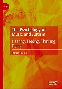 The Psychology of Music and Autism