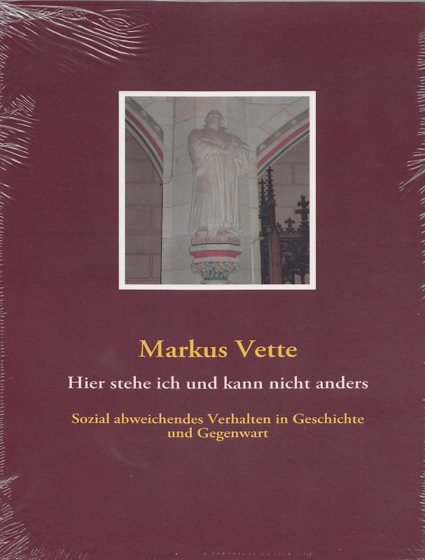 Hier stehe ich und kann nicht anders