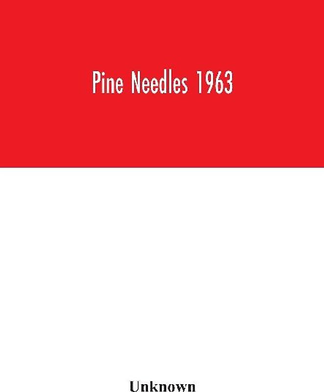 Pine Needles 1963