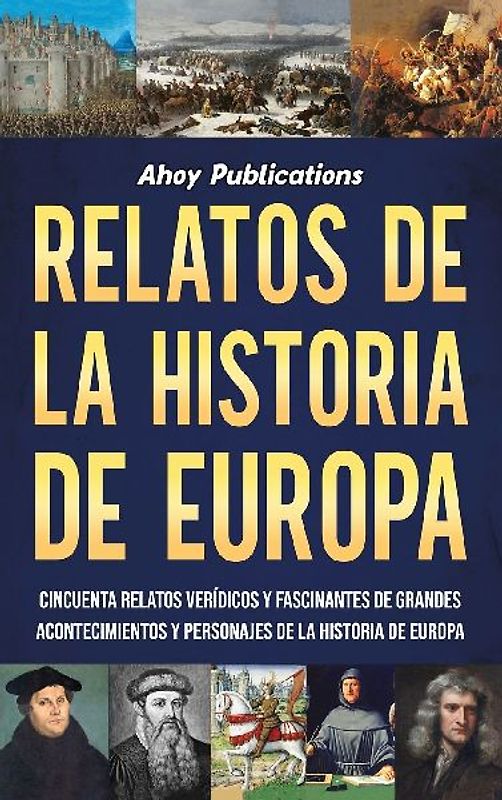 Relatos de la historia de Europa