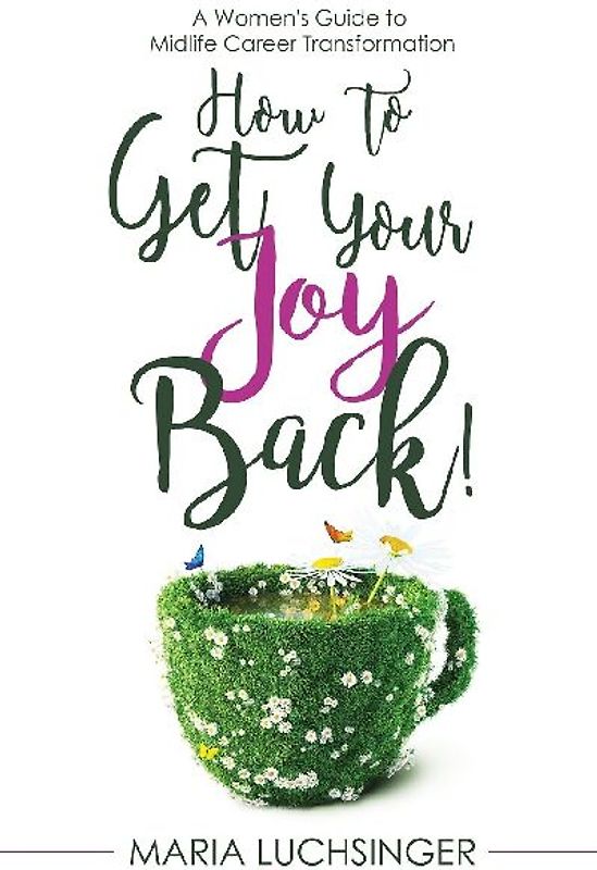 How to Get Your Joy Back!