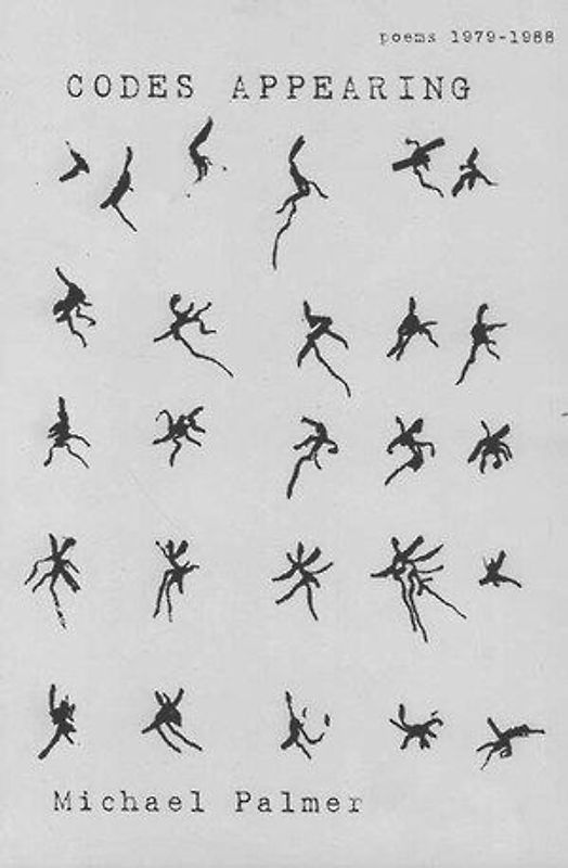 Codes Appearing: Poems 1979-1988