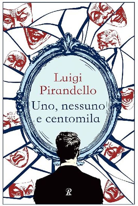 Uno, nessuno e centomila