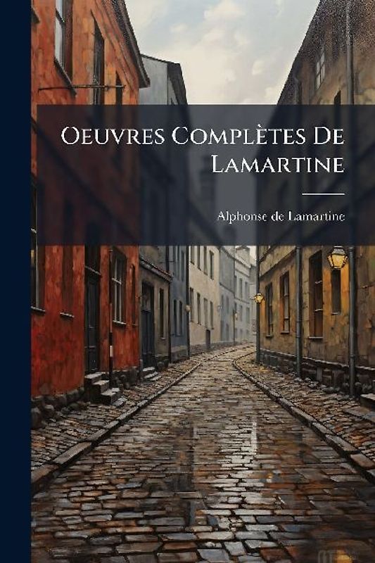 Oeuvres Complètes De Lamartine