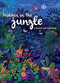Hidden in the Jungle: A Search and Find Book
