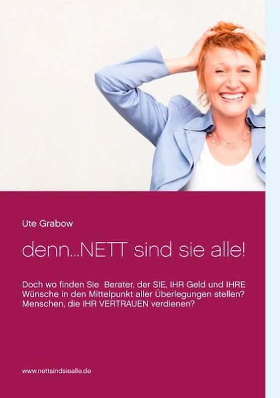 Denn ... nett sind sie alle!