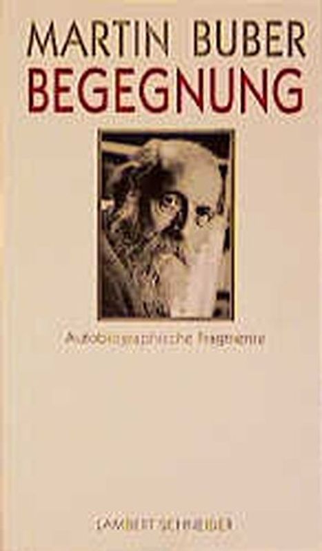 Begegnung. Autobiographische Fragmente
