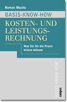 Basis-Know-how Kosten- und Leistungsrechnung