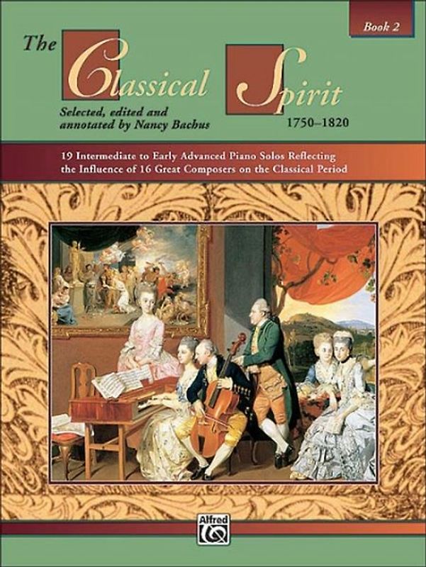 The Classical Spirit: 1750-1820, Book 2