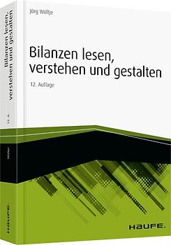 Bilanzen lesen, verstehen und gestalten