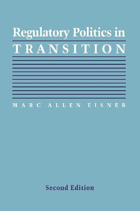 Regulatory Politics in Transition