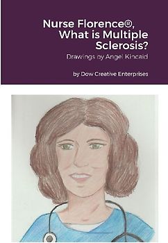 Nurse Florence®, What is Multiple Sclerosis?