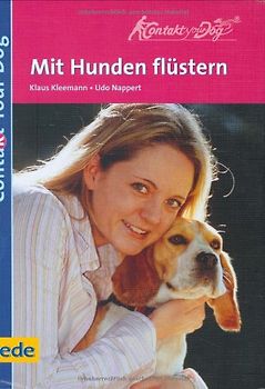 Mit Hunden flüstern - Contact your dog