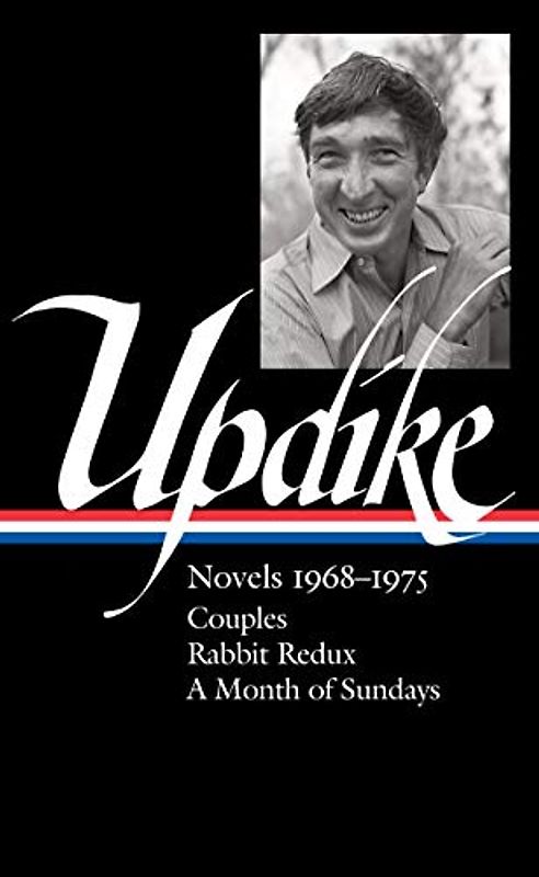 John Updike: Novels 1968-1975 (LOA #326)