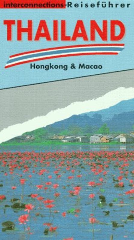 Thailand - Hongkong und Macao