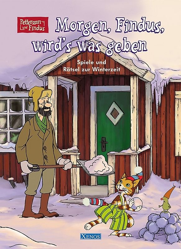 Morgen, Findus, wird's was geben