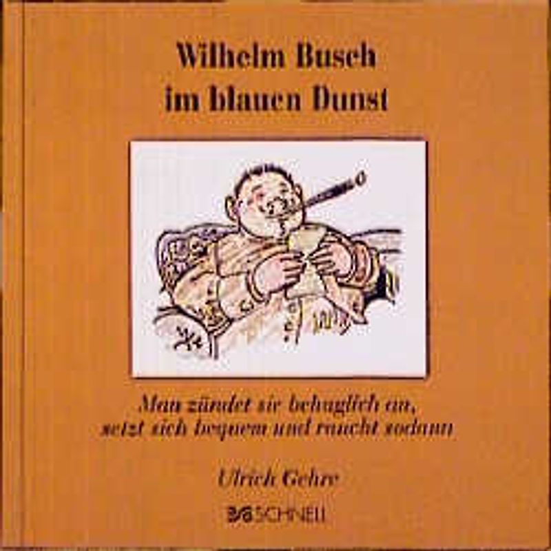 Wilhelm Busch im blauen Dunst