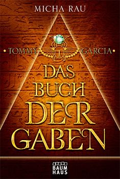 Tommy Garcia - Das Buch der Gaben