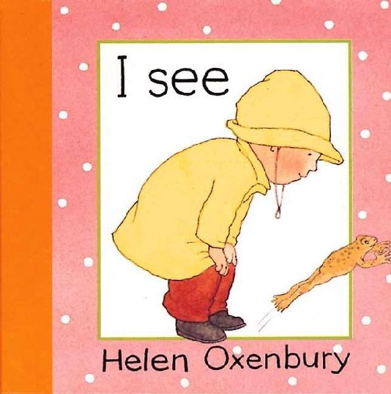 I See (Baby Beginner Board Books) - Oxenbury, Helen