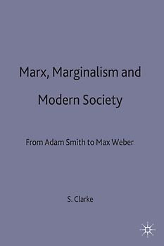 Marx, Marginalism and Modern Sociology