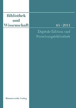 Bibliothek und Wissenschaft 44 (2011)