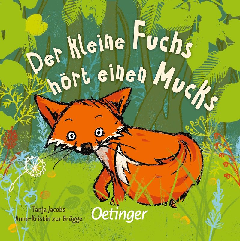 Der kleine Fuchs hört einen Mucks