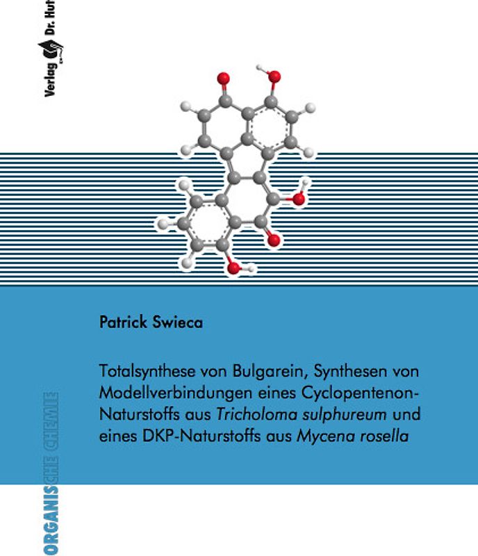 Totalsynthese von Bulgarein, Synthesen von Modellverbindungen eines Cyclopentenon-Naturstoffs aus Tricholoma sulphureum und eines DKP-Naturstoffs aus Mycena rosella