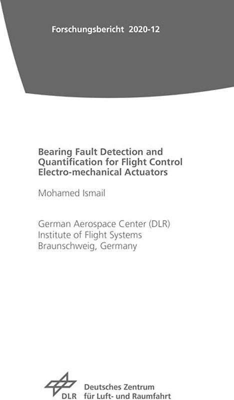 Bearing Fault Detection and Quantification for Flight Control Electro-mechanical Actuators