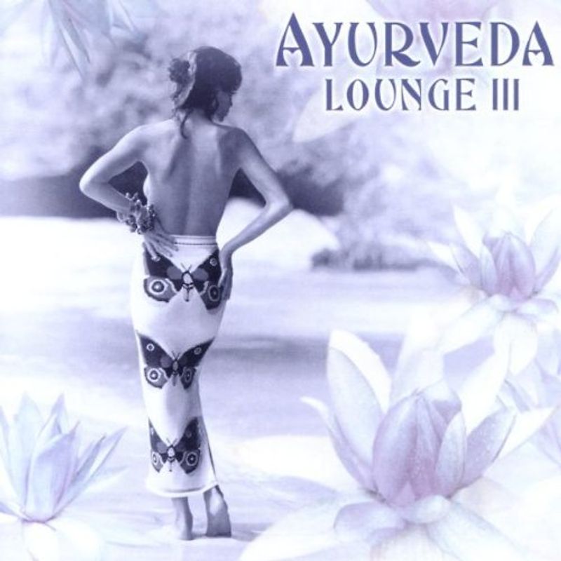 Various - Ayurveda Lounge Vol.3