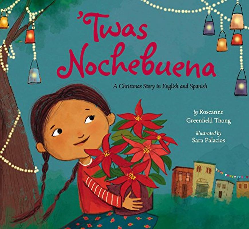 'Twas Nochebuena: A Christmas Story in English and Spanish