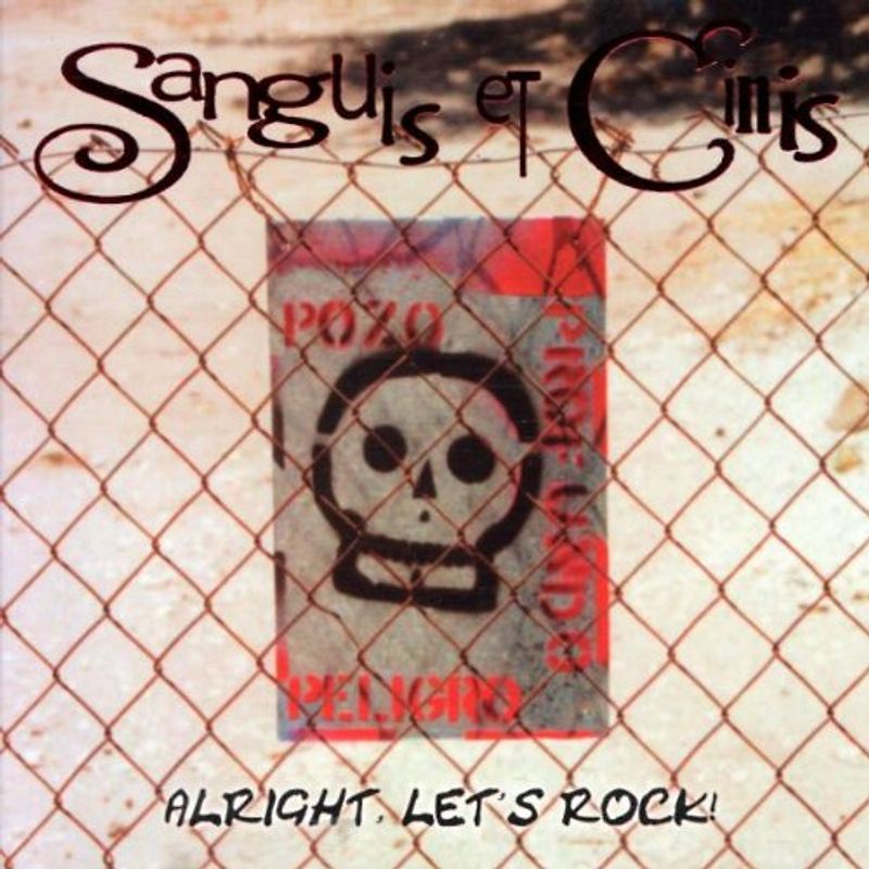 Sanguis et Cinis - Alright,Let'S Rock!