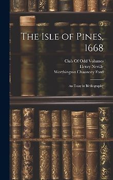 The Isle of Pines, 1668: An Essay in Bibliography