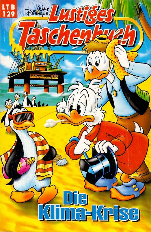 Lustiges Taschenbuch: Band 129 - Die Klima-Krise [Taschenbuch]