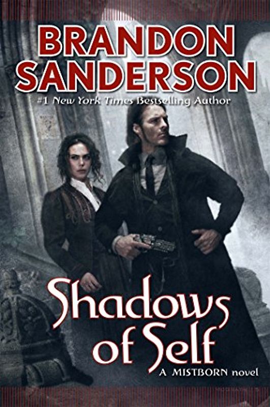 Shadows of Self (Mistborn) - Sanderson, Brandon