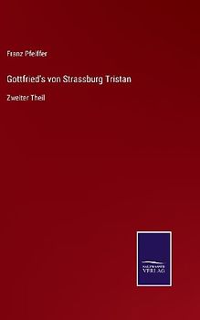 Gottfried's von Strassburg Tristan