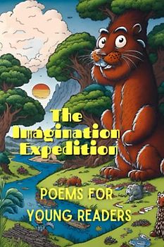 The Imagination Excursion: Poems for Young Readers