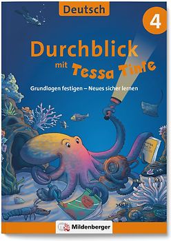 Durchblick in Deutsch 4 mit Tessa Tinte