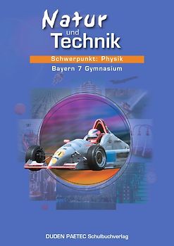 Duden Natur und Technik - Gymnasium Bayern - 7. Jahrgangsstufe
