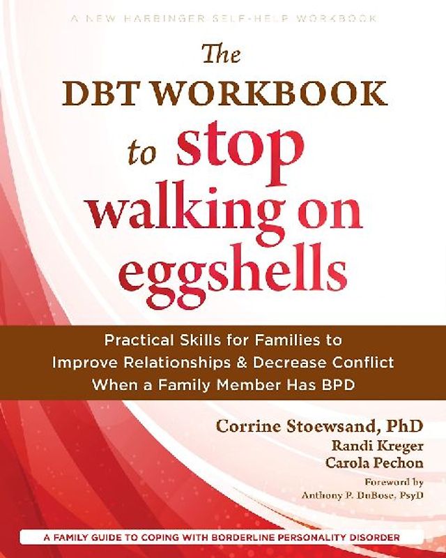 The Dbt Workbook to Stop Walking on Eggshells