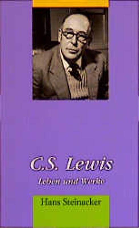 C.S. Lewis - Leben und Werke