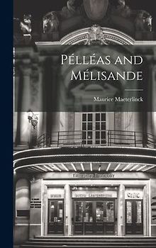 Pélléas and Mélisande