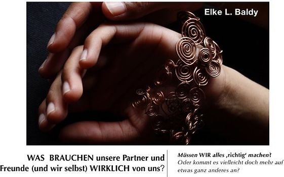 Was unsere Partner &amp; Freunde wirklich von uns brauchen - kompakt