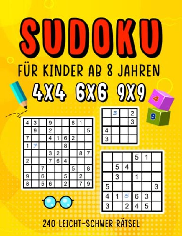 Sudoku-Rätselbuch für Kinder ab 8 jahren: 240 Leicht bis Schwer Rätsel mit Lösungen - Rätselbuch für Kinder zur Verbesserung des logischen Denken