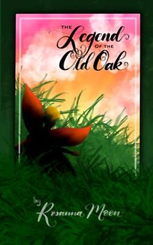 The Legend of the Old Oak