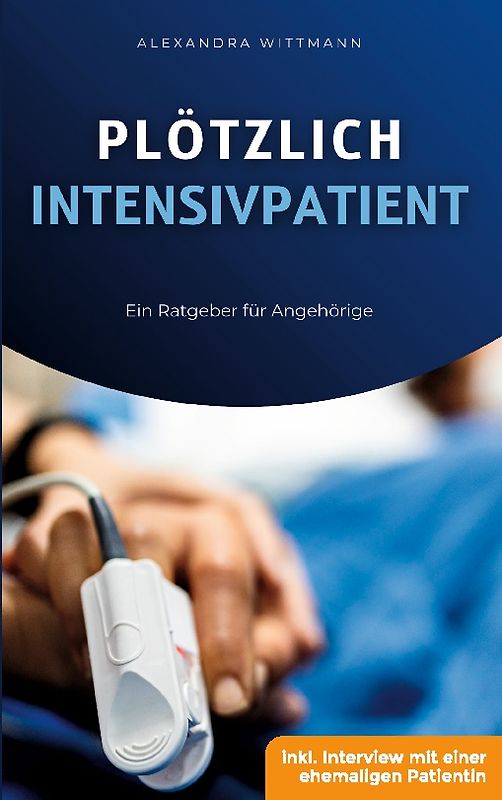 Plötzlich Intensivpatient