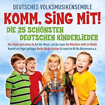 Deutsches Volksmusikensemble - Komm,Sing mit!-die 25 Schönsten Kinderlieder
