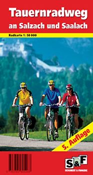 Tauernradweg an Salzach und Saalach