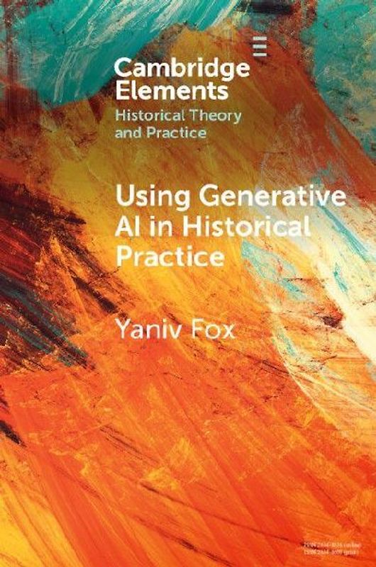 Using Generative AI in Historical Practice