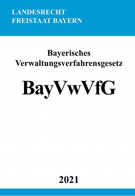 Bayerisches Verwaltungsverfahrensgesetz (BayVwVfG)