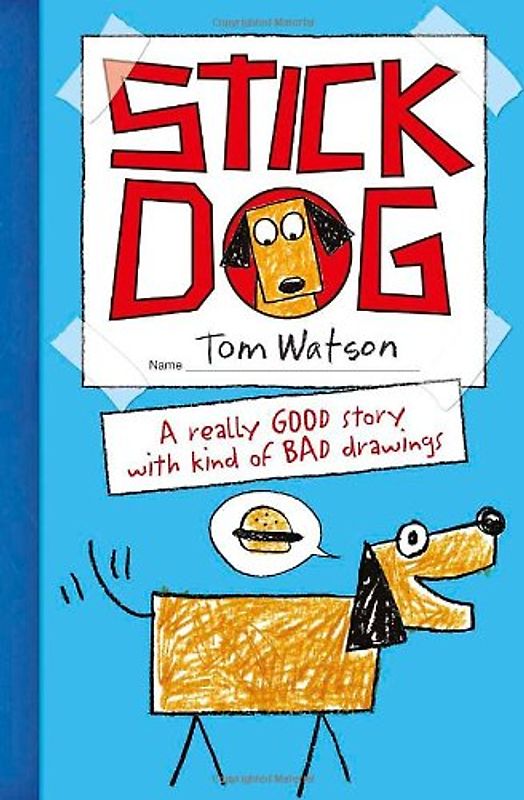 Stick Dog - Watson, Tom